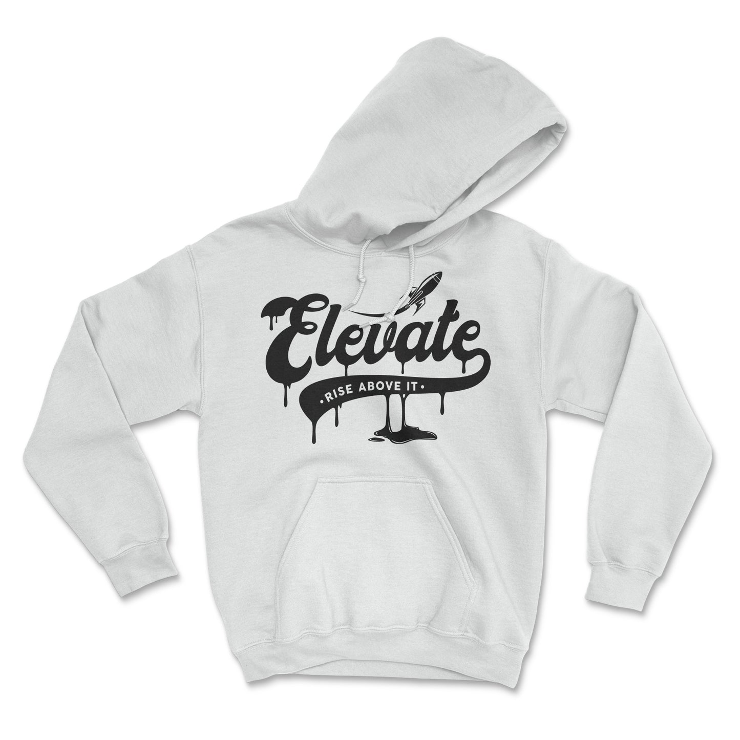 Rise Above It Hoodie